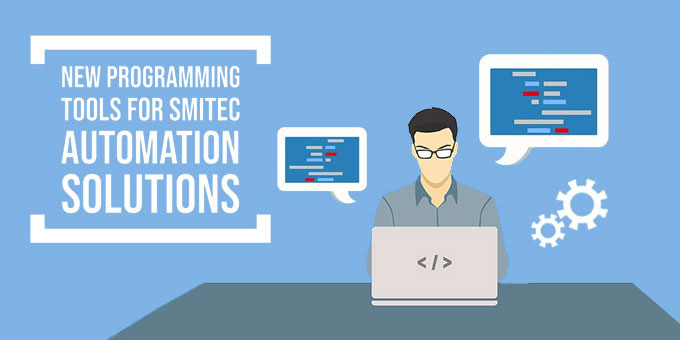 New programming tools for Smitec automation solutions